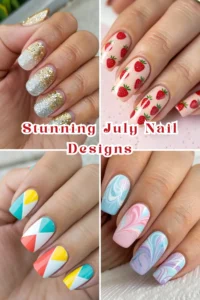 Stunning July Nail Designs You Need to Try This Summer
