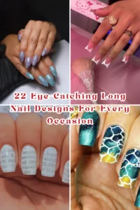 22 Eye-Catching Long Nail Designs For Every Occasion