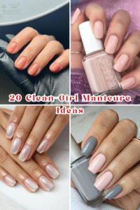 20 Clean-Girl Manicure Ideas for a Fresh and Polished Look