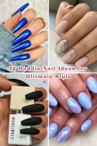 12 Baddie Nail Ideas for Ultimate Style