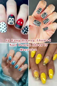 12 Easy Disney Themed Nail Design Ideas to Recreate