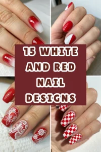 15 White and Red Nail Designs Perfect for Any Occasion
