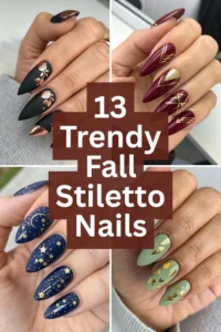 13 Trendy Fall Stiletto Nails
