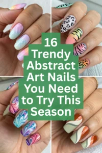 16 Trendy Abstract Art Nails You Need to Try This Season
