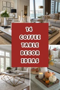 14 Coffee Table Decor Ideas to Transform Your Living Room