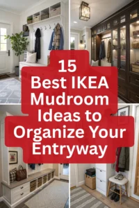 15 Best IKEA Mudroom Ideas to Organize Your Entryway