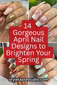14 Gorgeous April Nail Designs to Brighten Your Spring