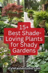 15+ Best Shade-Loving Plants for Shady Gardens