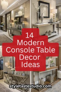 14 Modern Console Table Decor Ideas to Elevate Your Space