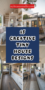 15 Creative Tiny House Designs for Modern Living