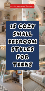 15 Cozy Small Bedroom Styles for Teens