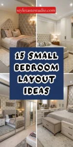 15 Small Bedroom Layout Ideas to Make the Most of Every Inch