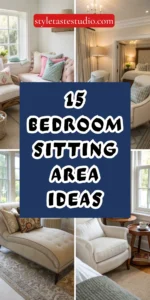 15 Bedroom Sitting Area Ideas to Create a Cozy, Stylish Retreat