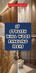 15 Stylish Wall Wood Paneling Ideas for a High-End Look
