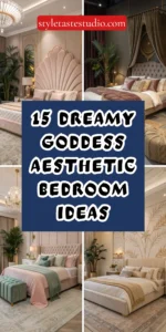 15 Dreamy Goddess Aesthetic Bedroom Ideas You Can’t Miss This Season