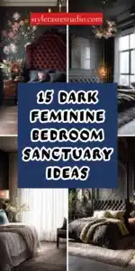 15 Dark Feminine Bedroom Sanctuary Ideas