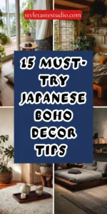 15 Must-Try Japanese Boho Decor Tips 