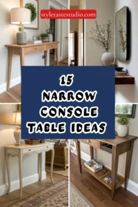 15 Narrow Console Table Ideas for Small Entryways