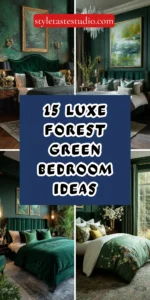15 Luxe Forest Green Bedroom Ideas for a Rich, Elegant Retreat