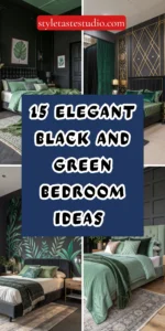 15 Elegant Black and Green Bedroom Ideas You Must See