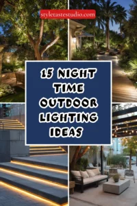 15 Night time Outdoor Lighting Ideas for a Beautifully Lit Yard