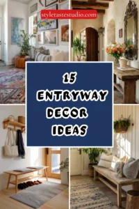 15 Entryway Decor Ideas: Welcome the World into Your Home