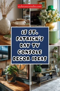 15 St. Patrick’s Day TV Console Decor Ideas