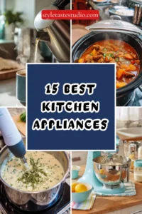 15 Best Kitchen Appliances That Are Actually Worth the Counter Space