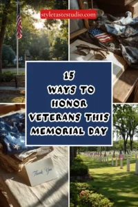 15 Meaningful Ways to Honor Veterans This Memorial Day