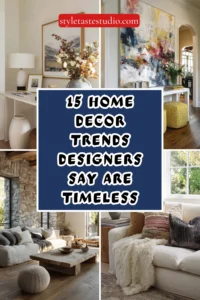 15 Home Decor Trends Designers Say Are Timeless