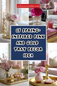15 Spring-Inspired Pink and Gold Tray Decor Ideas