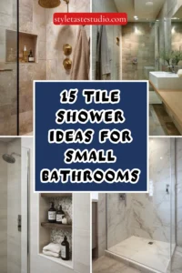 15 Tile Shower Ideas for Small Bathrooms