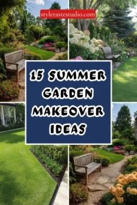 15 Summer Garden Makeover Ideas