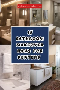 15 Bathroom Makeover Ideas for Renters That Don’t Risk Your Security Deposit