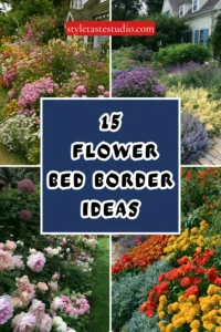 15 Flower Bed Border Ideas