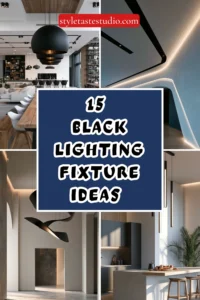 15 Black Lighting Fixture Ideas That Look Ultra Modern
