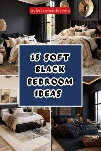 15 Soft Black Bedroom Ideas That Feel Warm, Not Harsh