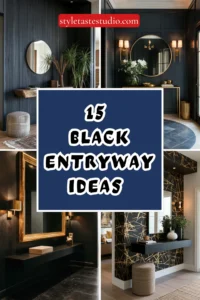 15 Black Entryway Ideas That Make a Dramatic First Impression