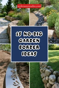 15 No-Dig Garden Border Ideas That Look Professionally Landscaped