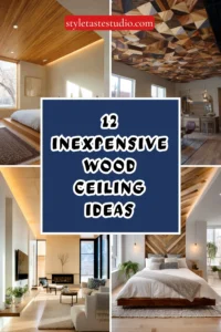 12 Inexpensive Wood Ceiling Ideas