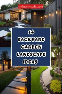 14 Creative Backyard Garden Landscape Ideas on a Budget That Look Expensive