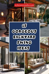 15 Gorgeous Backyard Swing Ideas That Make Every Backyard Feel Cozy